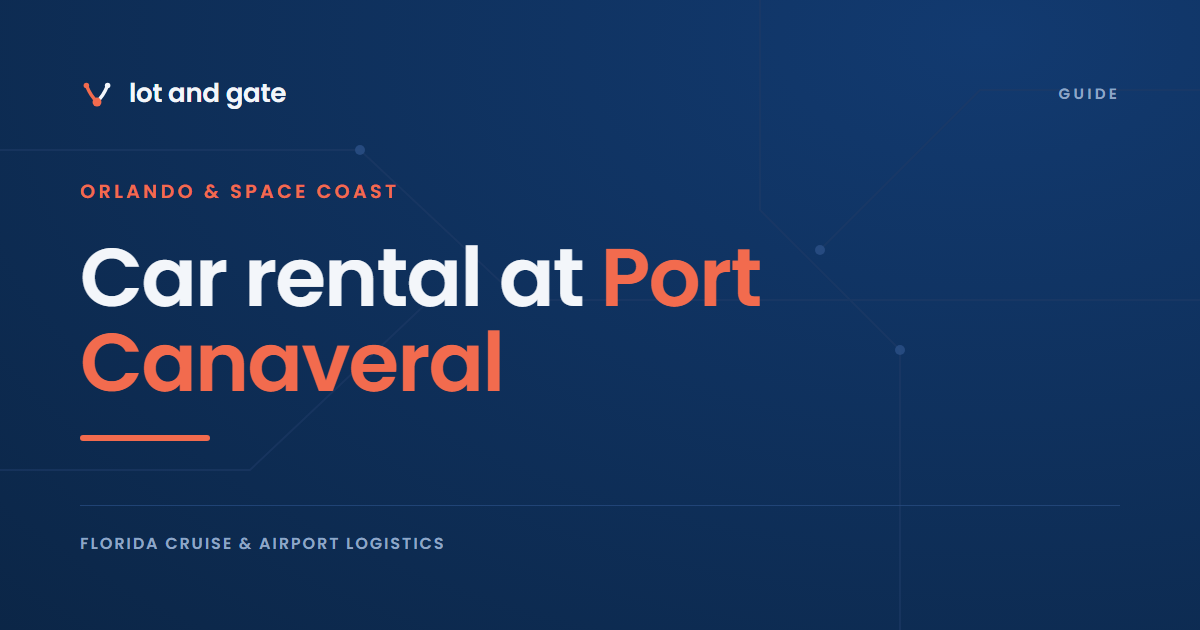 Car rental at Port Canaveral: dropping off and renting again