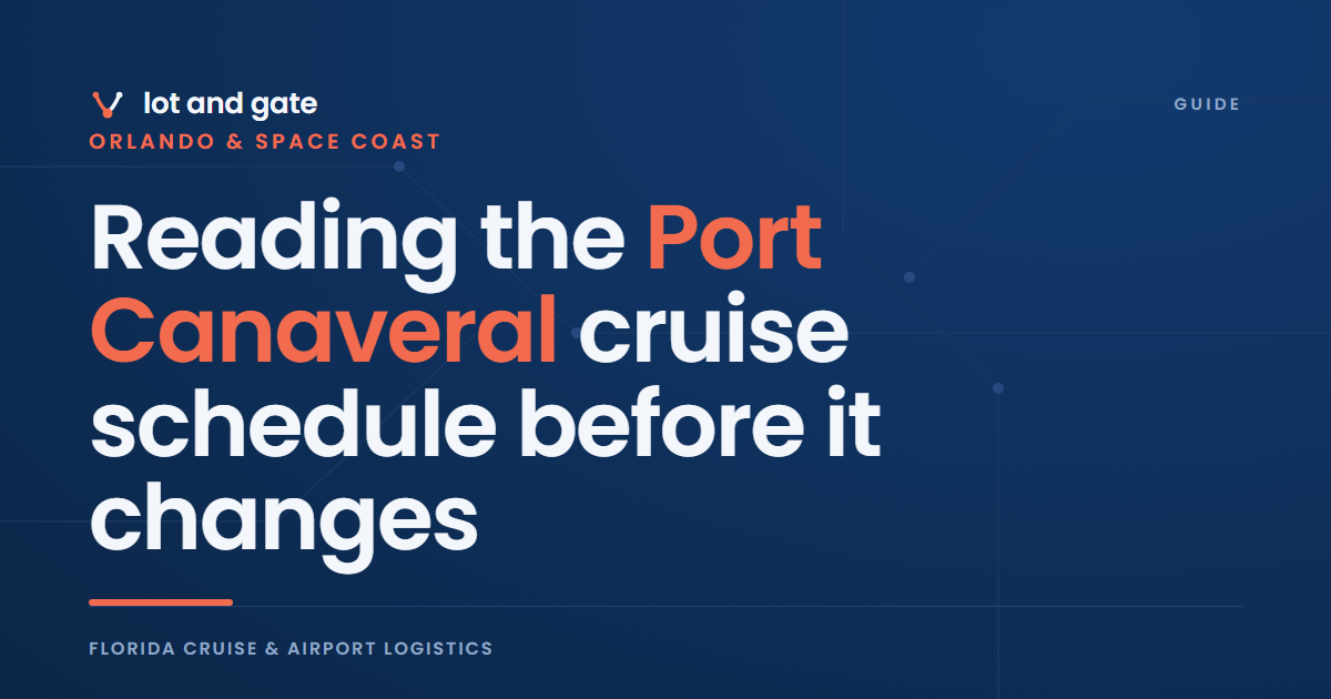 Reading the Port Canaveral cruise schedule before it changes
