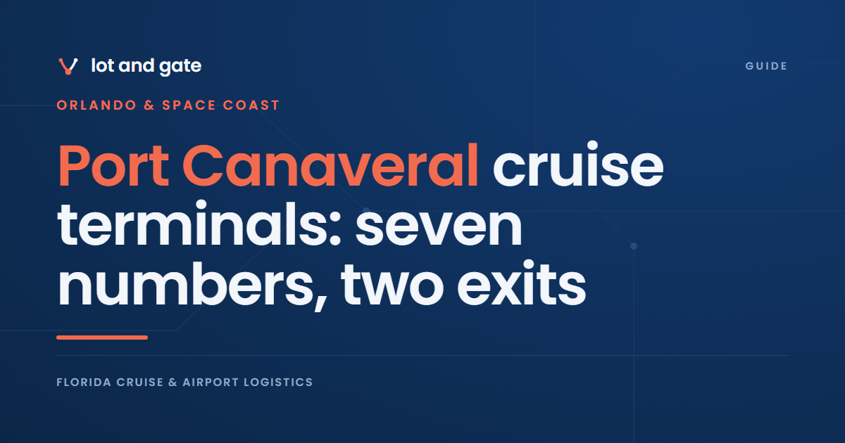 Port Canaveral cruise terminals: seven numbers, two exits