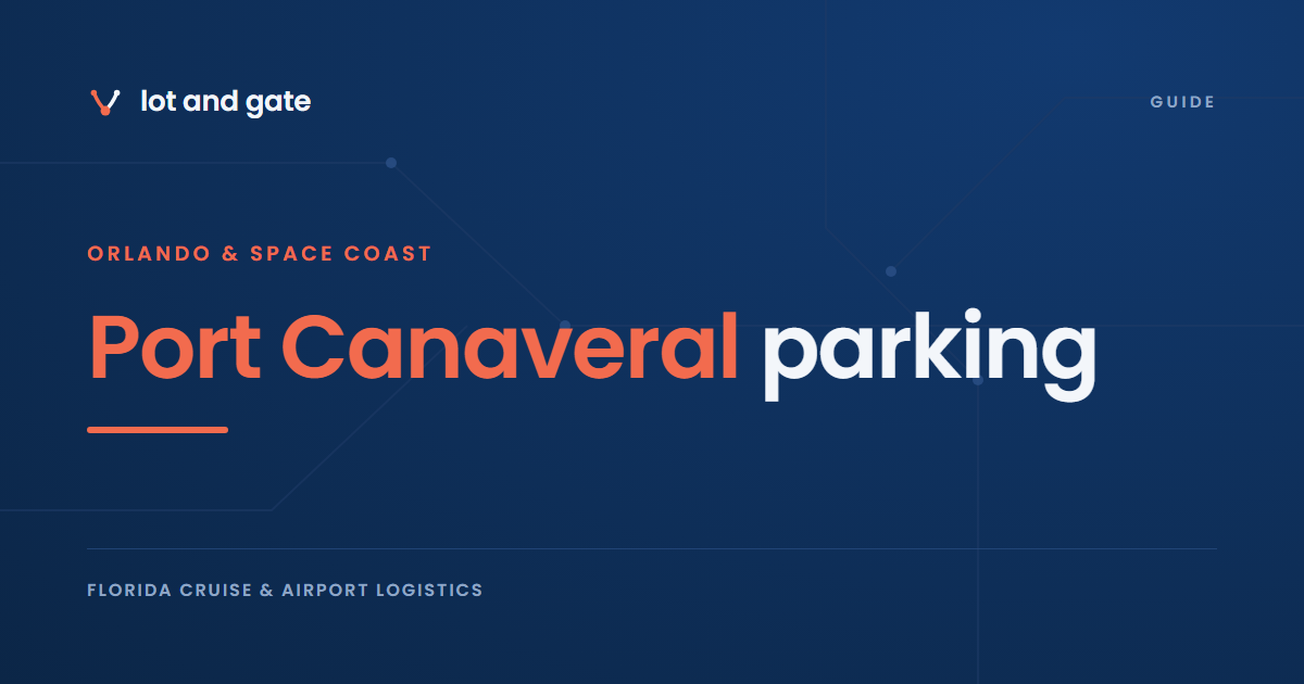 Port Canaveral parking: why a seven night cruise bills eight days