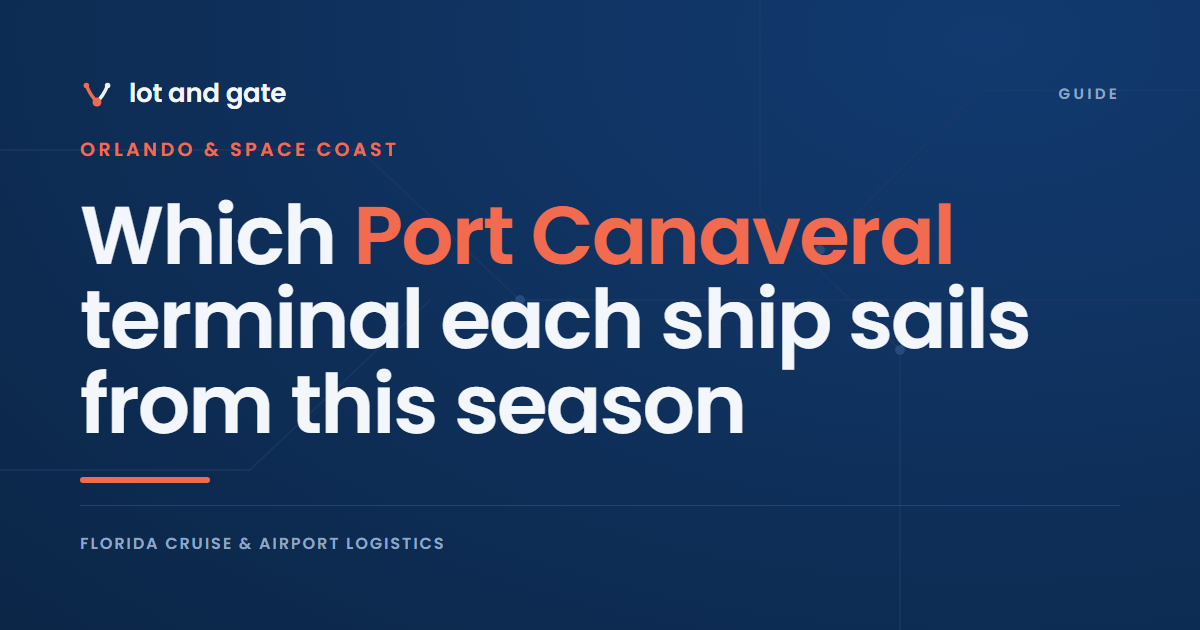 Which Port Canaveral terminal each ship sails from this season