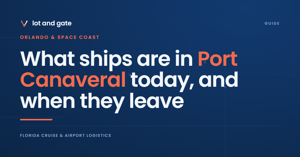 What ships are in Port Canaveral today, and when they leave