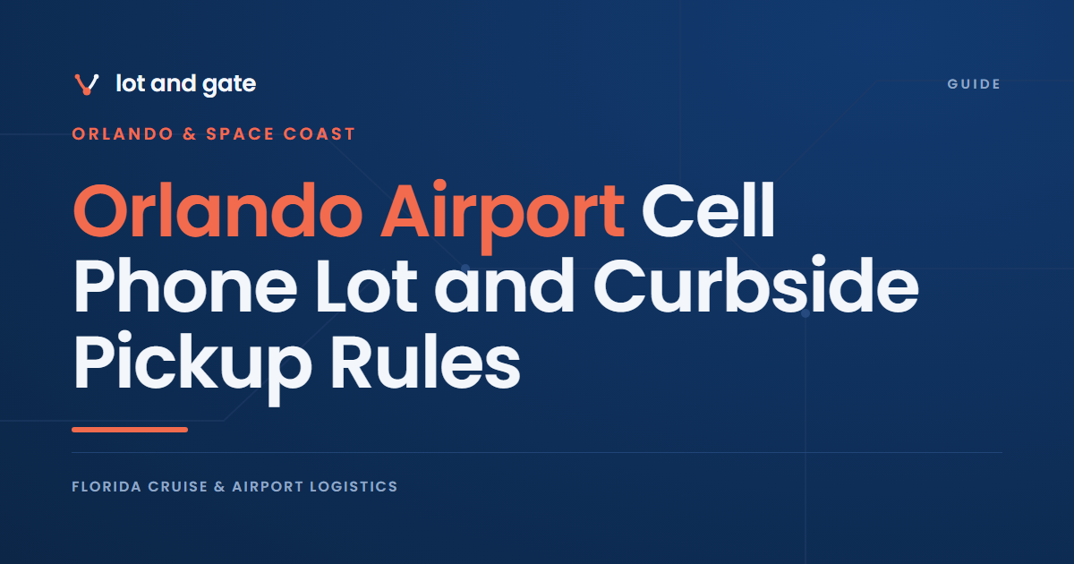 Orlando Airport Cell Phone Lot and Curbside Pickup Rules