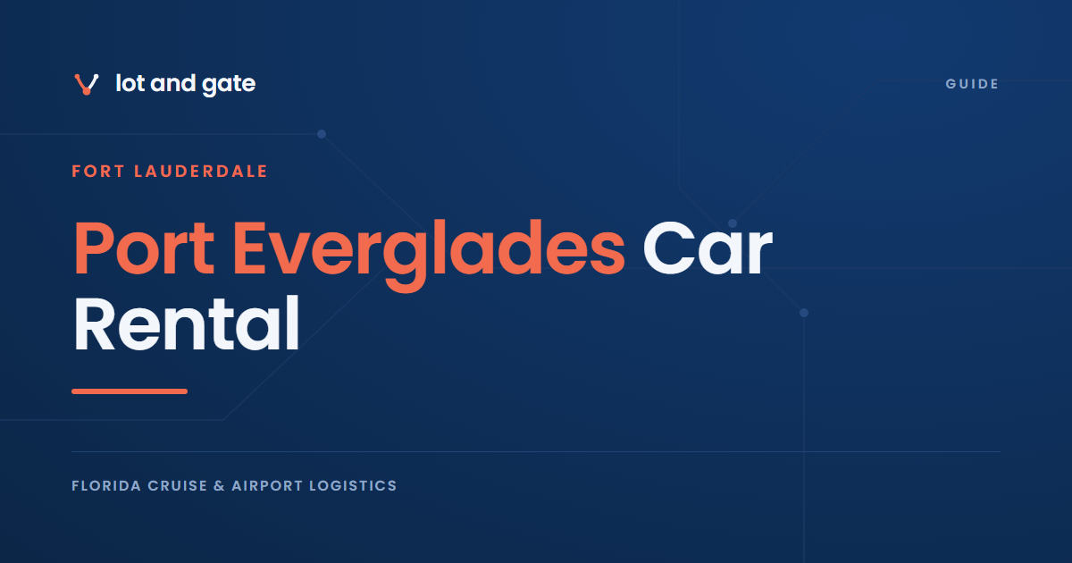 Port Everglades Car Rental: 12 Counters 1.8 Miles From the Ship