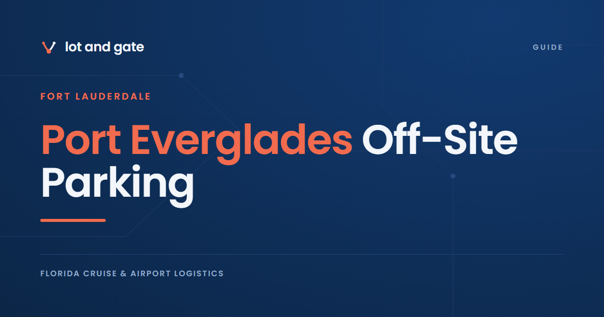 Port Everglades Off-Site Parking: No Permit Class, No Entry Fee