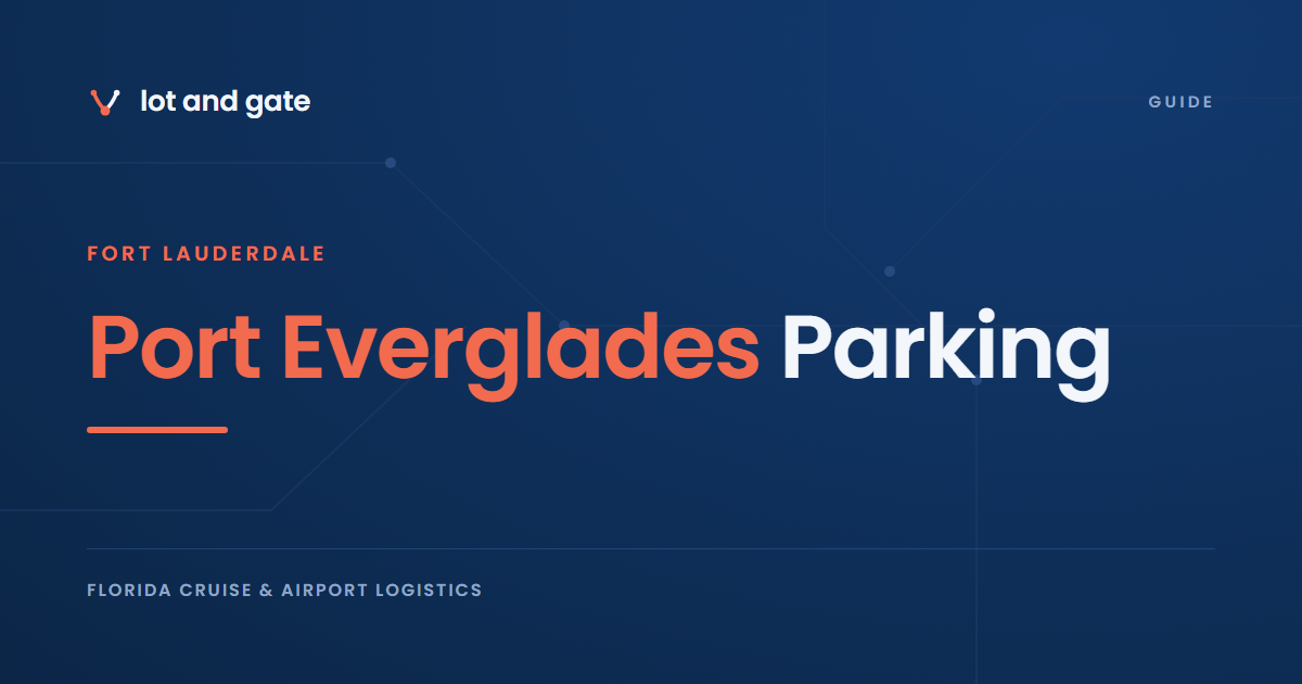 Port Everglades Parking: A $25 Daily Cap With the Tax Inside