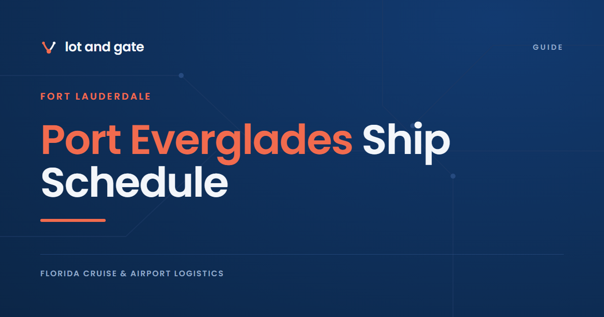 Port Everglades Ship Schedule: Reading the Live Vessel Tracker