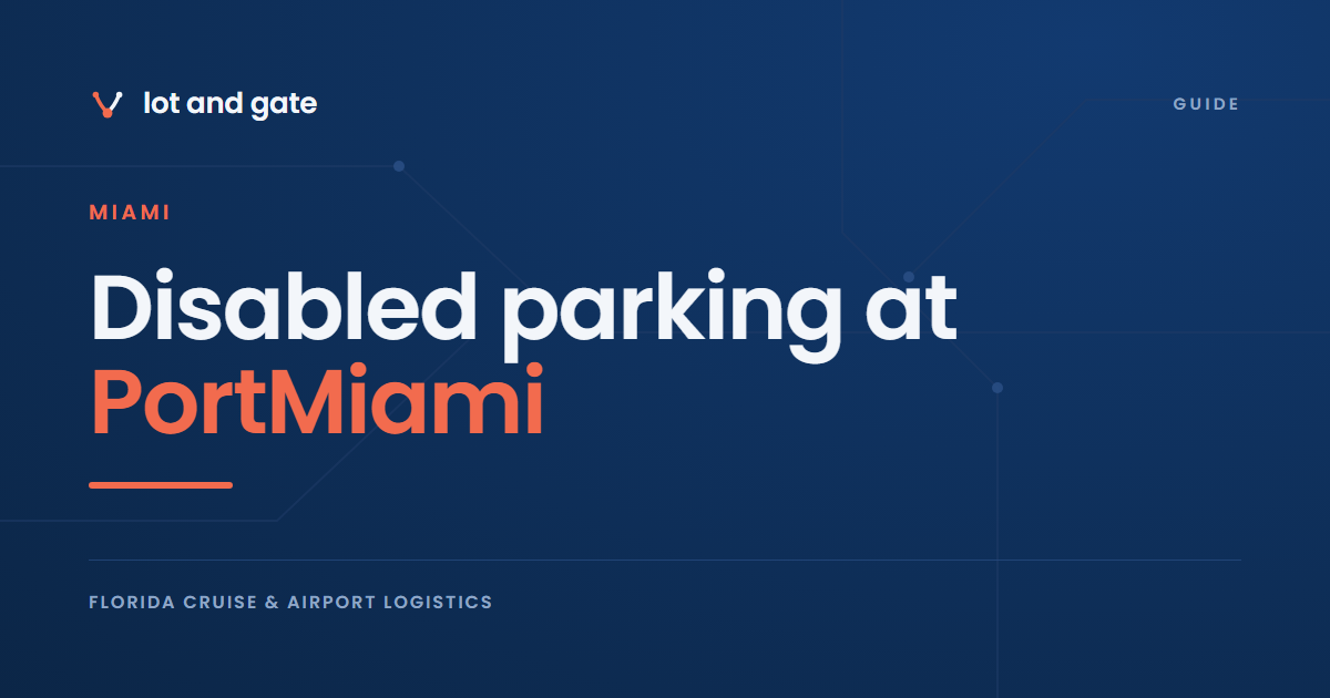 Disabled parking at PortMiami: 2 free hours and one veteran plate