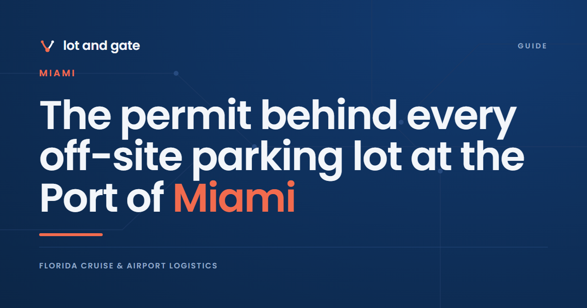 The permit behind every off-site parking lot at the Port of Miami