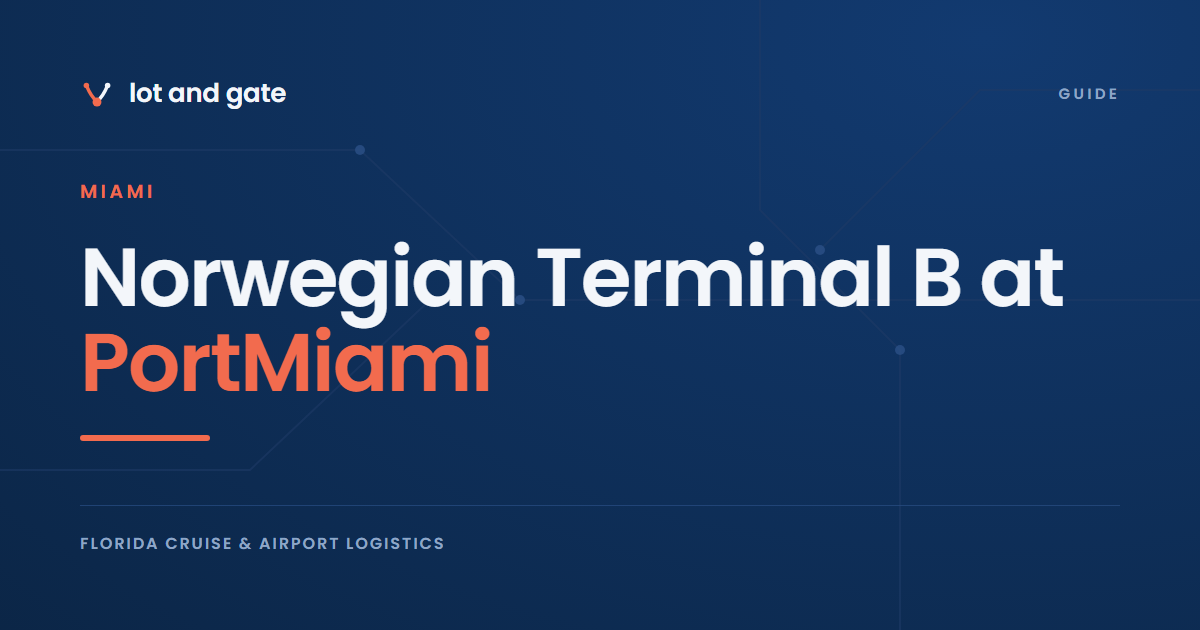 Norwegian Terminal B at PortMiami: The $35 Garage and What It Costs