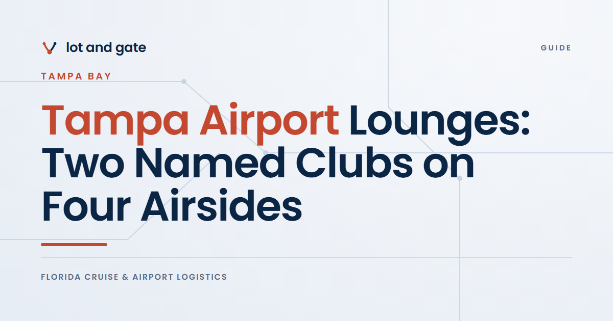 Tampa Airport Lounges: Two Named Clubs on Four Airsides: Lot and Gate guide